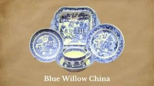 Antique Blue Willow China Dishes