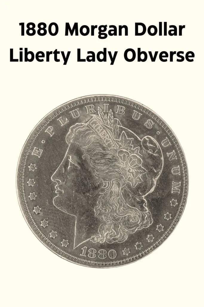 1880 Morgan Silver Dollar Obverse