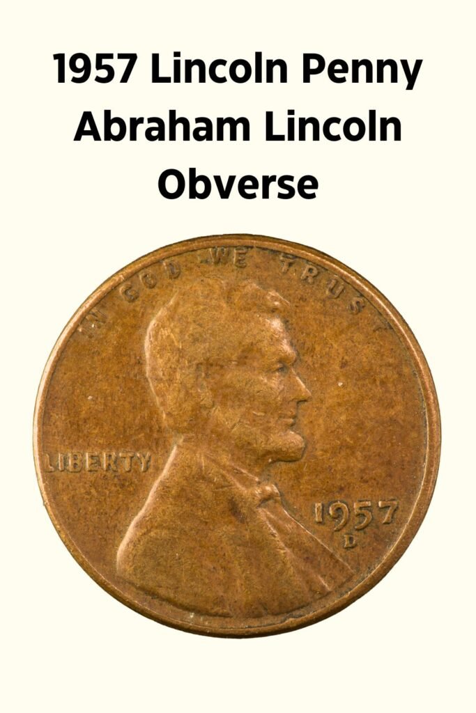 1957 Lincoln Penny Obverse