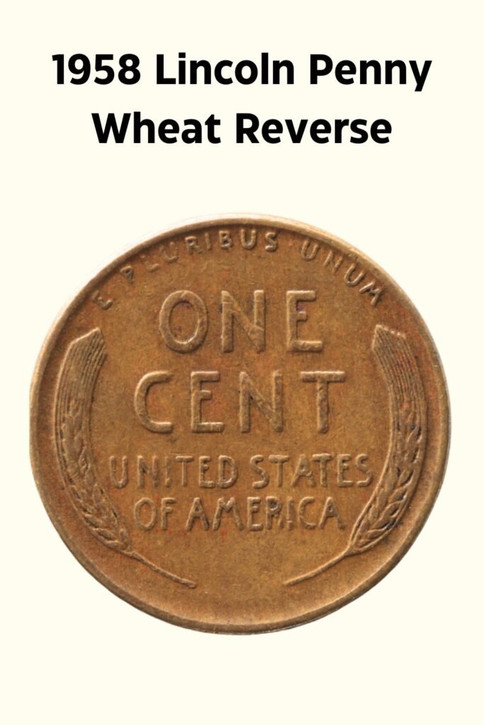 1958 Lincoln Penny Wheat Reverse