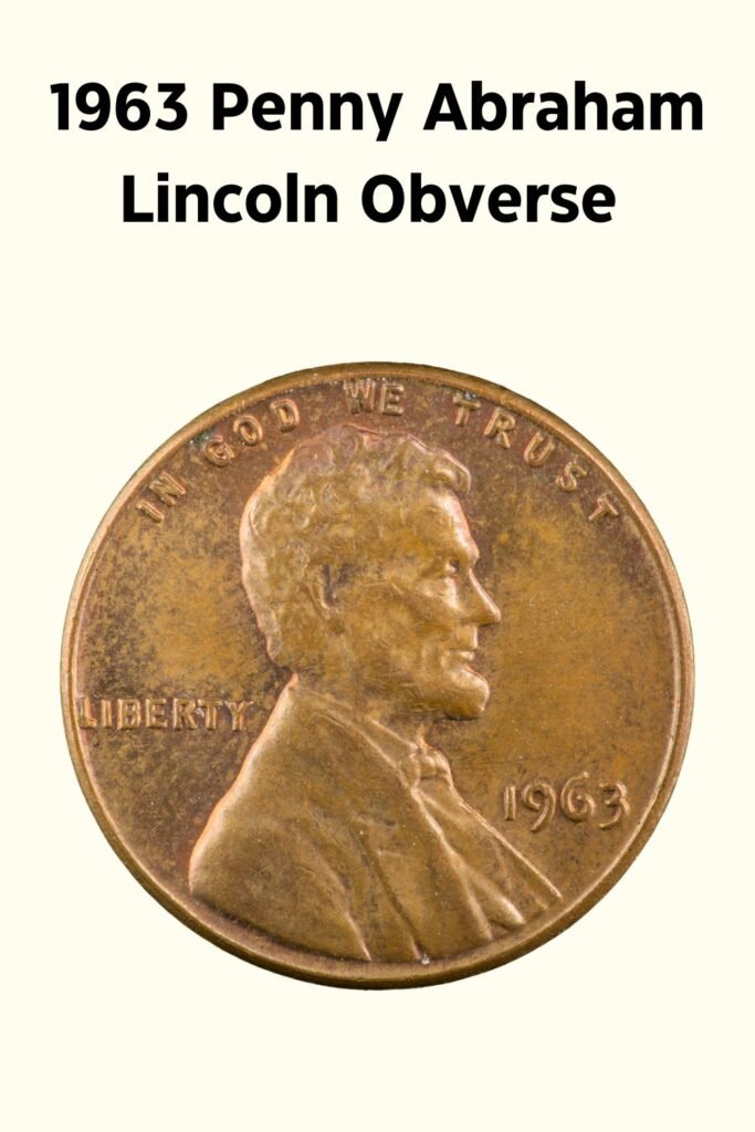 1963 Lincoln Penny Obverse