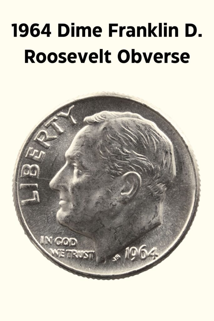 1964 Roosevelt Dime Obverse