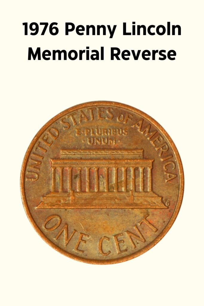 1976 Lincoln Memorial Penny Reverse