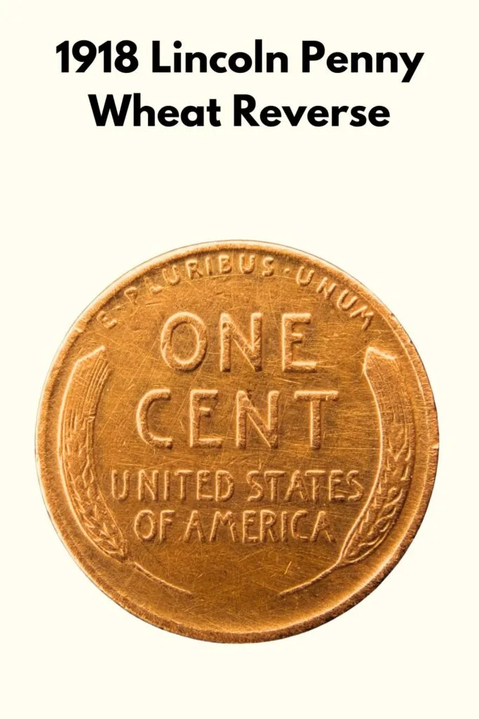 1918 Lincoln Wheat Penny Reverse