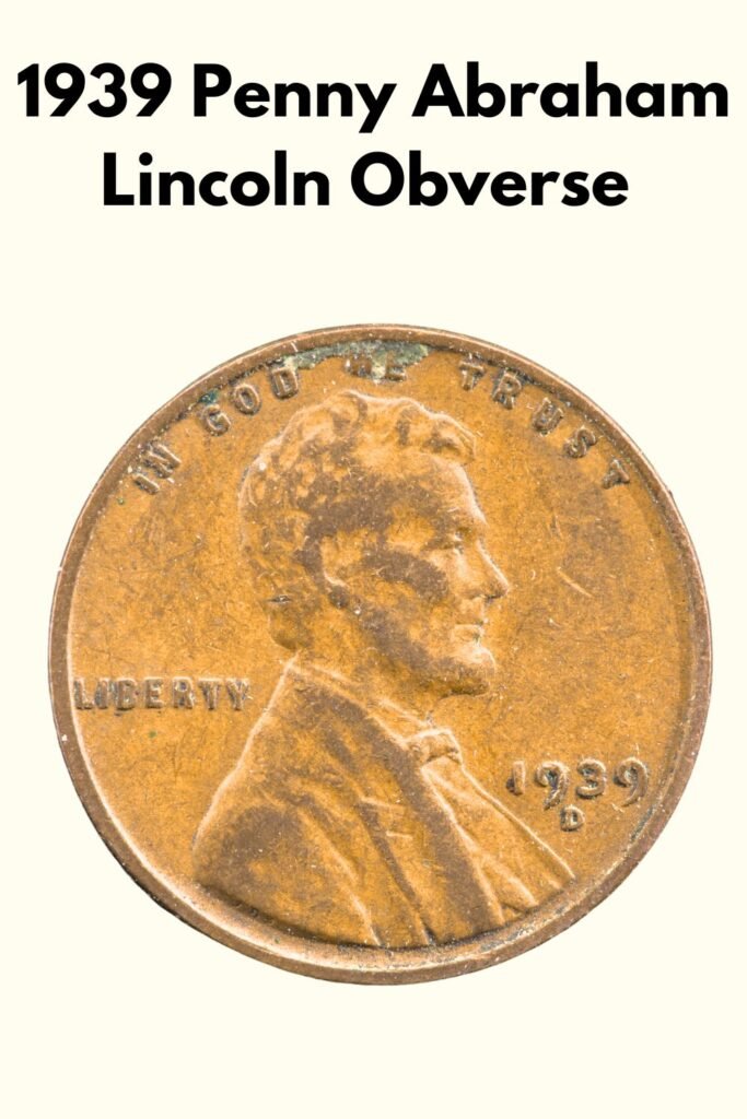 1939 Lincoln Wheat Penny Obverse