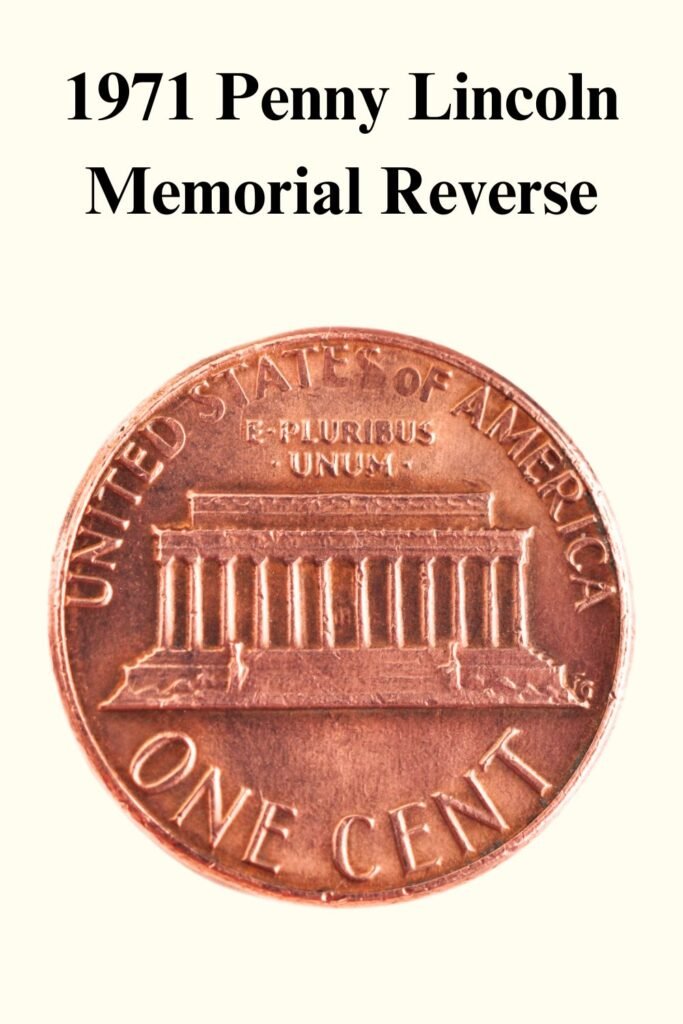 1971 Lincoln Memorial Penny (3)