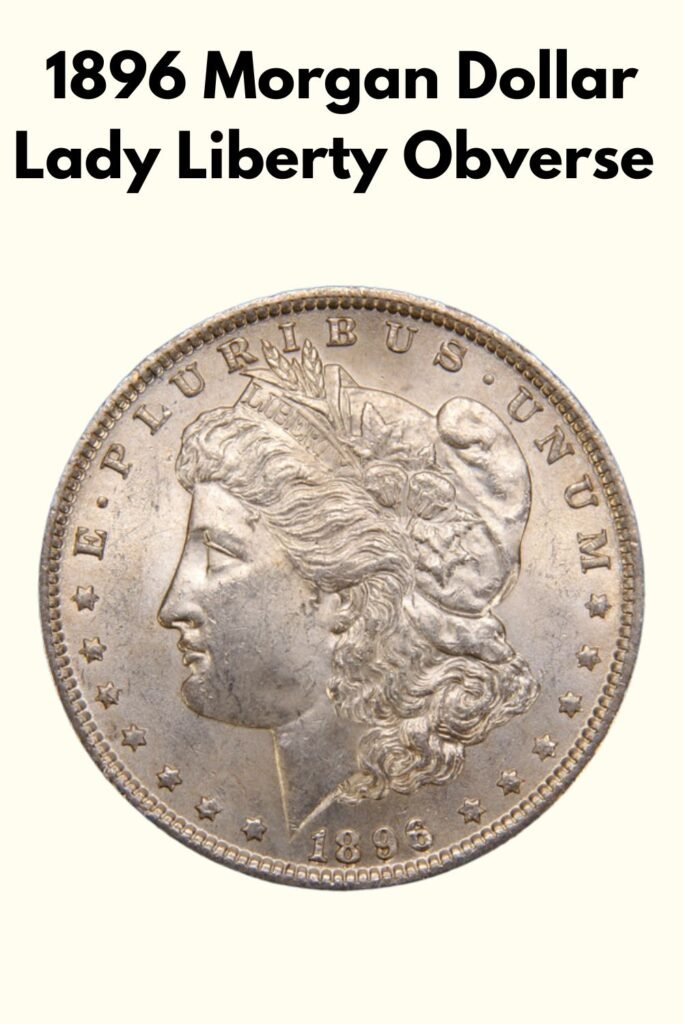 1896 Morgan Dollar Obverse