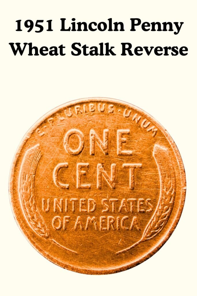 1951 Lincoln Penny Wheat Reverse