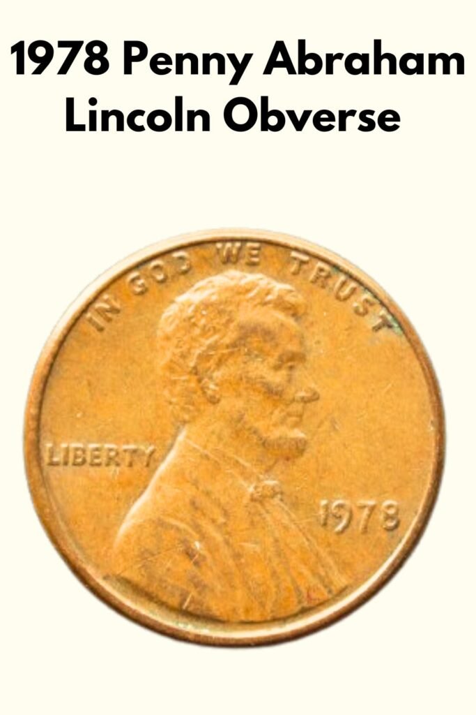 1978 Lincoln Penny Obverse