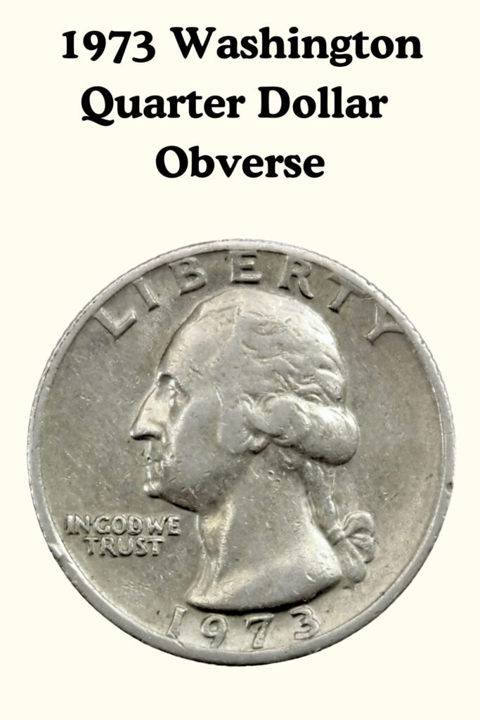 1973 Washington Quarter Obverse