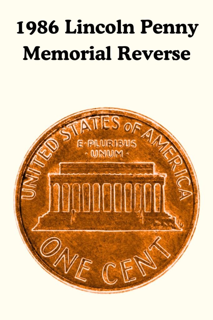 1986 Lincoln Memorial Penny Reverse