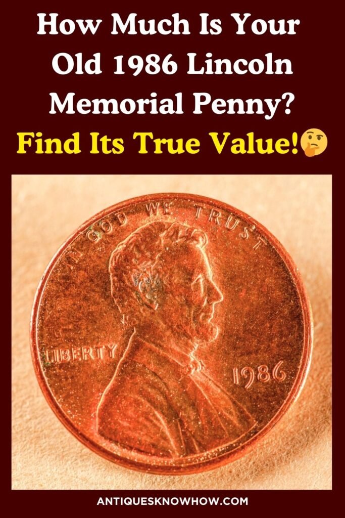 1986 Lincoln Memorial Penny Value