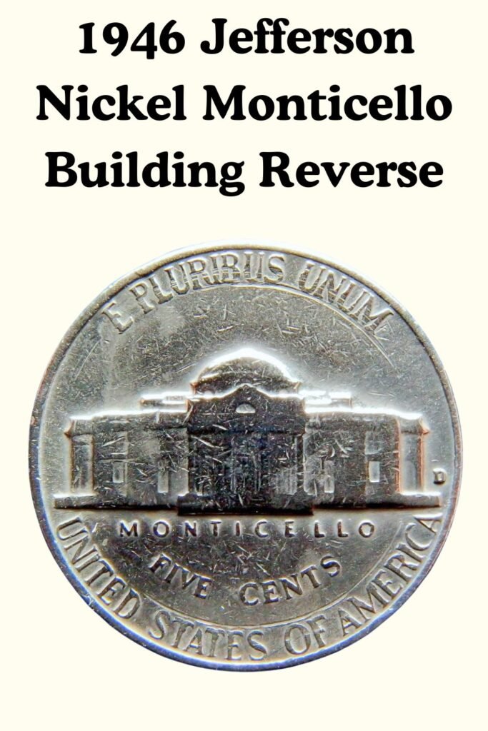 1946 Jefferson Nickel Reverse