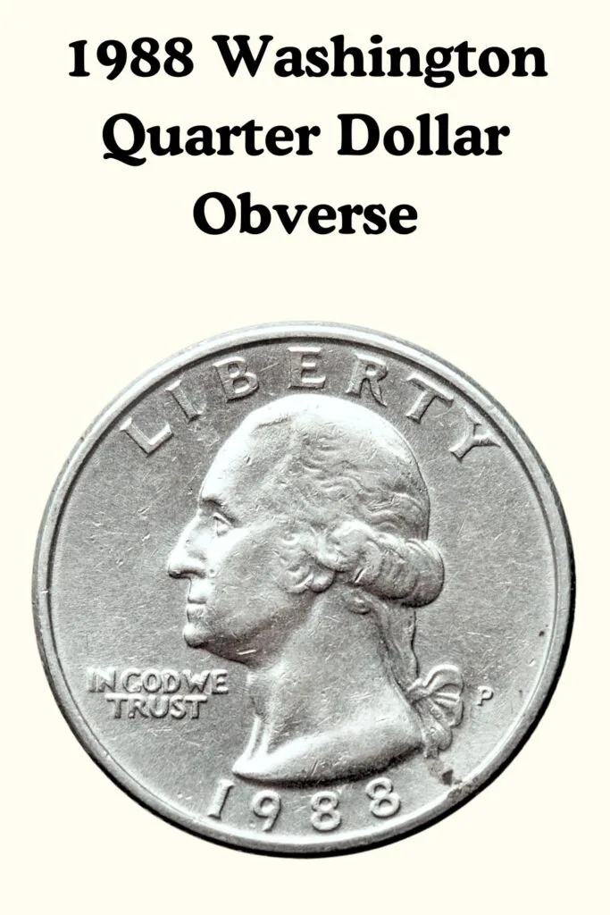 1988 Washington Quarter Obverse