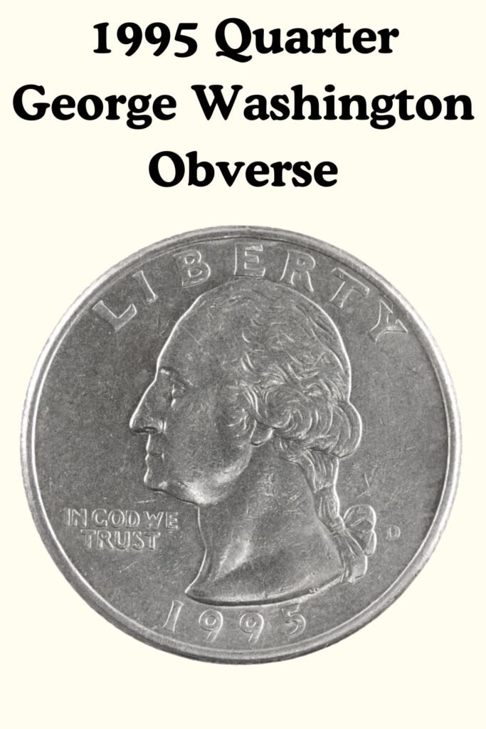 1995 Washington Quarter Obverse