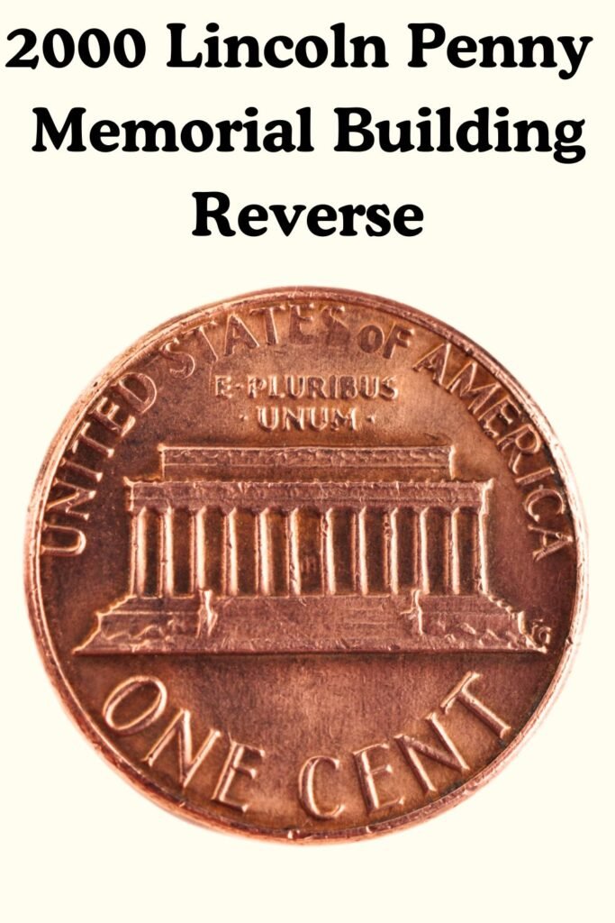 2000 Lincoln Penny Reverse