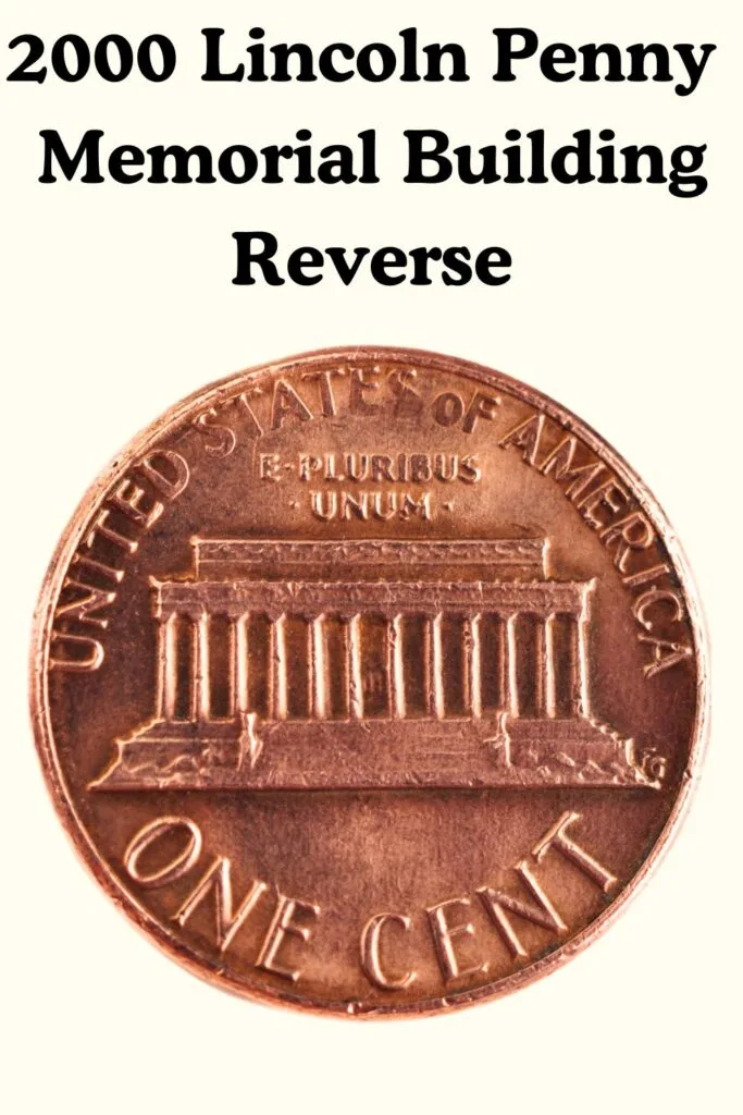 2000 Lincoln Penny Reverse