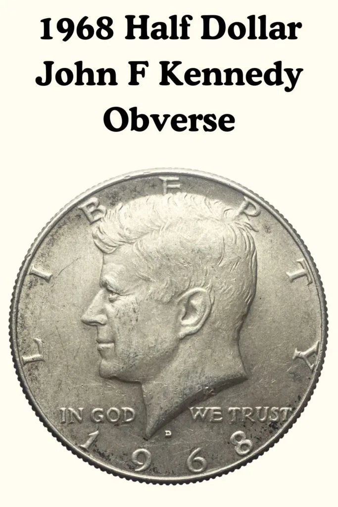 1968 Kennedy Half Dollar Obverse