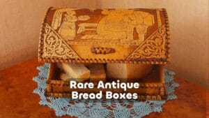 Antique Bread Boxes