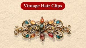 Vintage Hair Clips