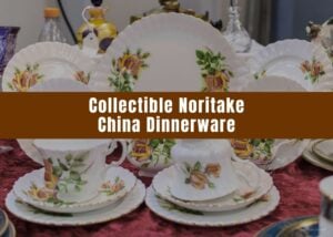 Collectible Noritake China Dinnerware