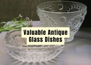 Antique Glass Dishes