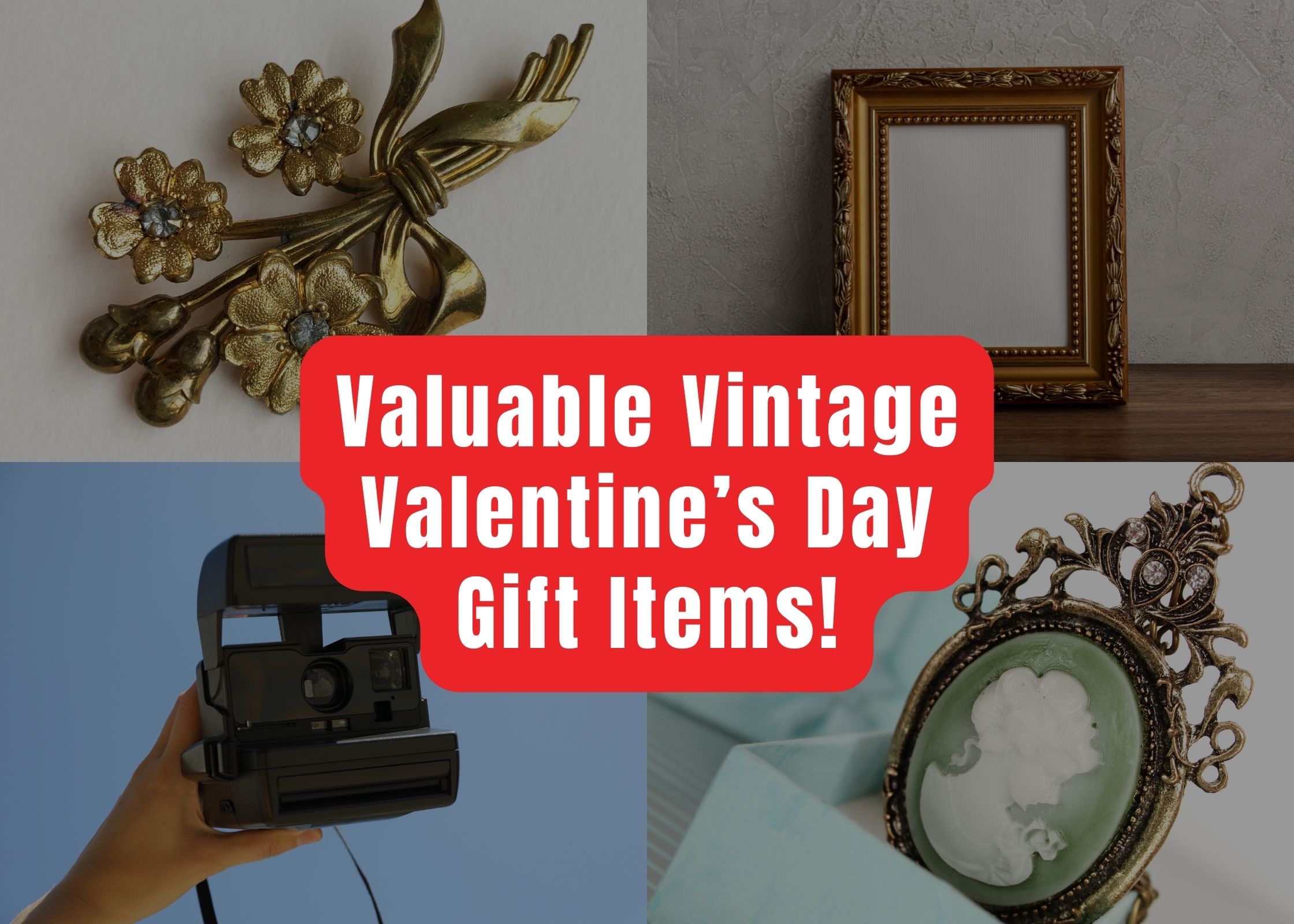 Vintage Valentines Day Gifts