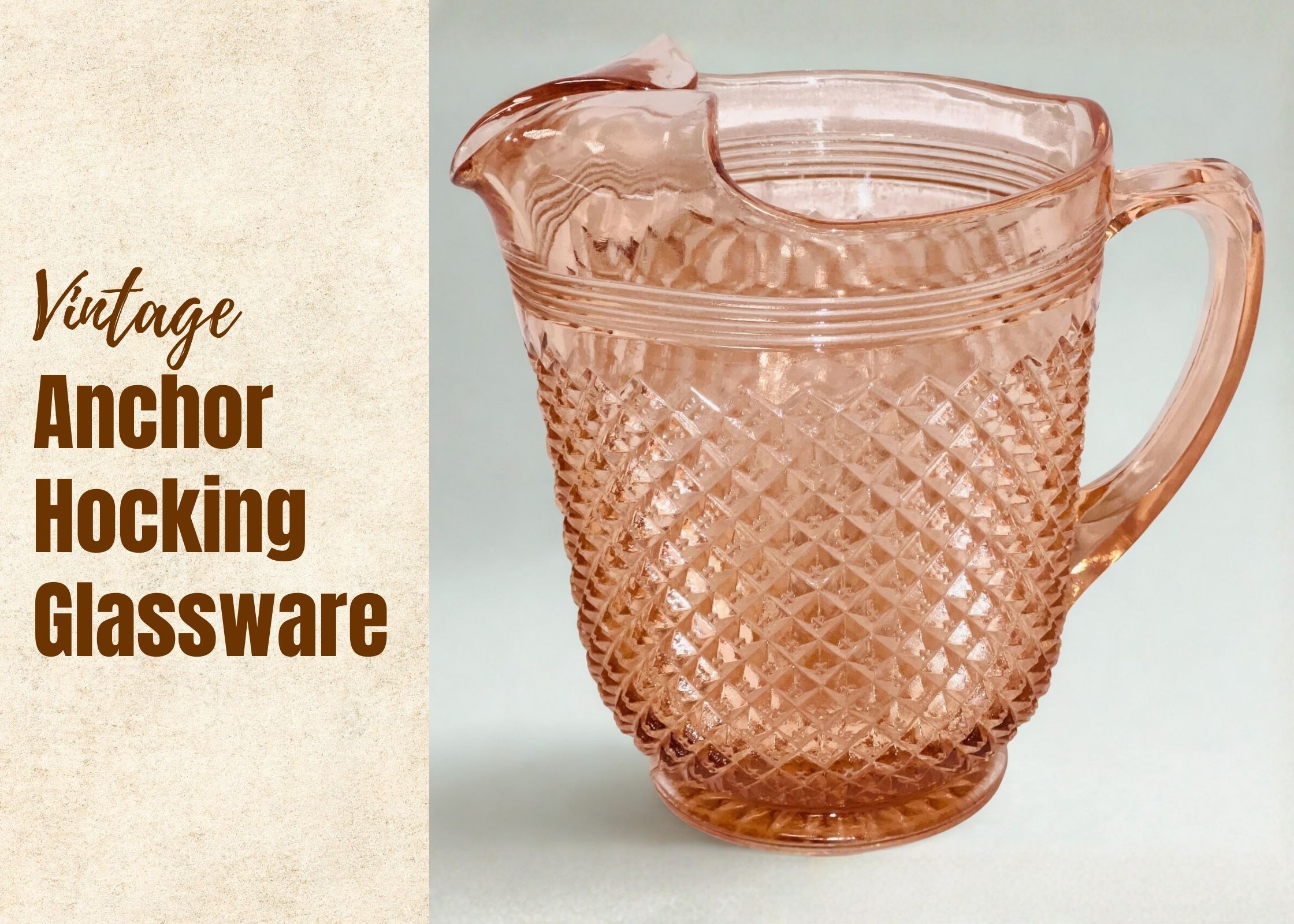 Anchor Hocking Glassware