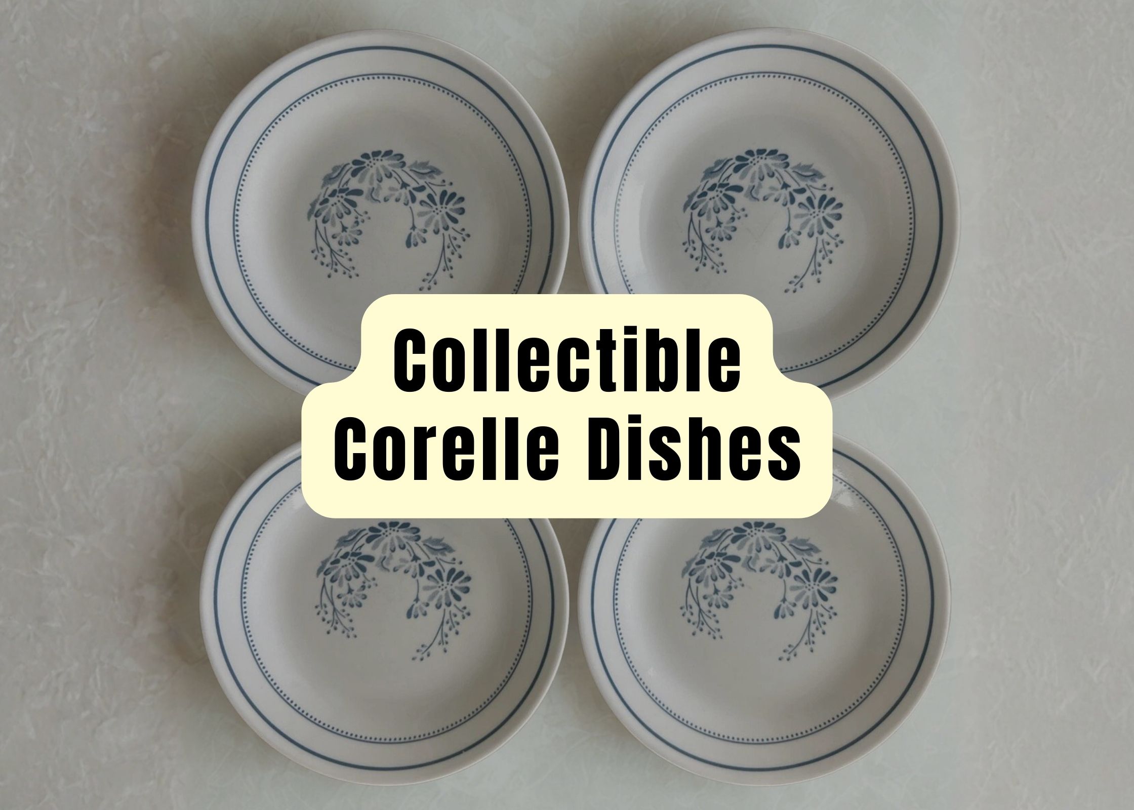 Corelle Dishes