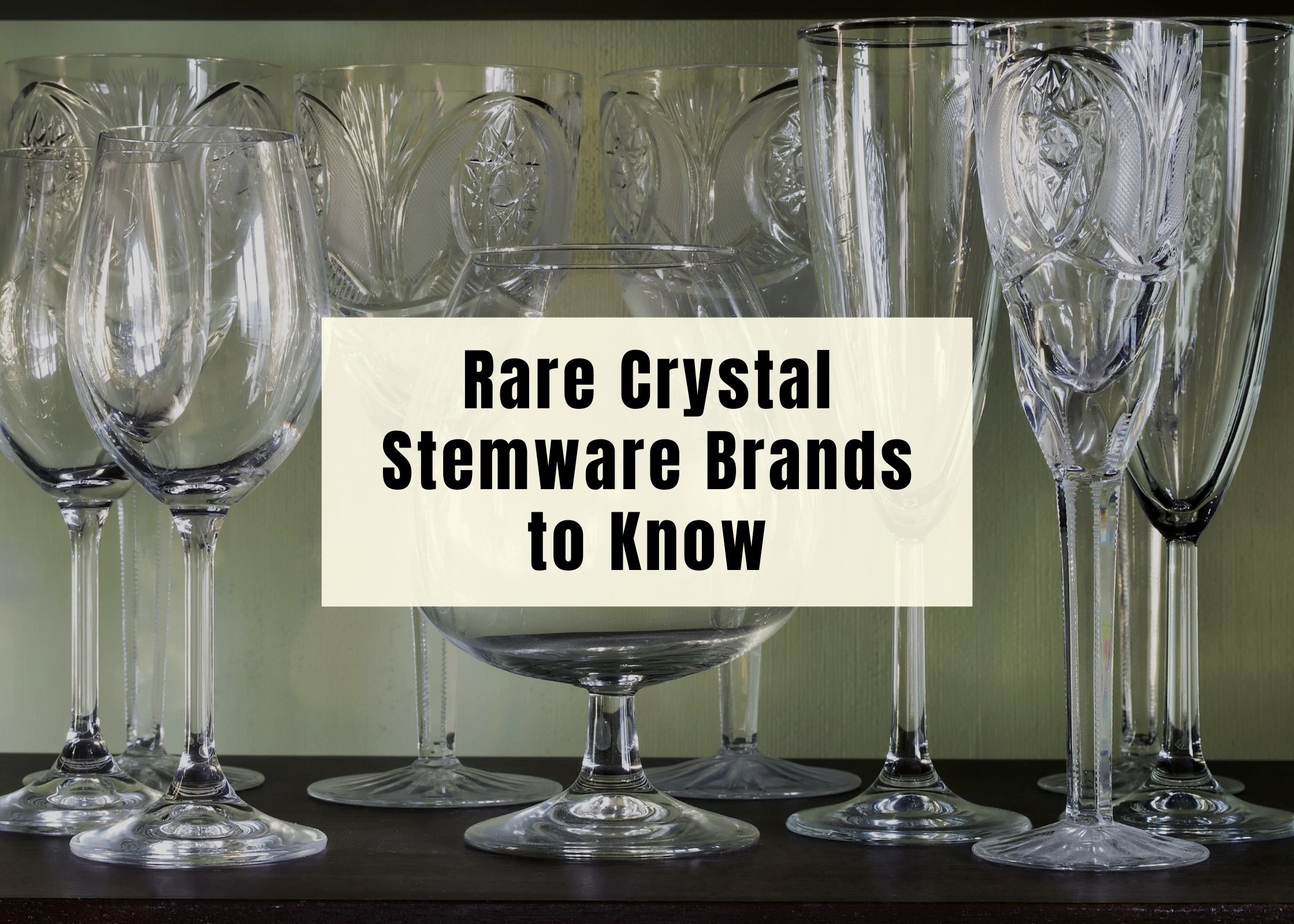 Crystal Stemware Brands
