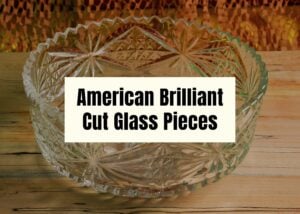 Rare American Brilliant Cut Glass Pieces