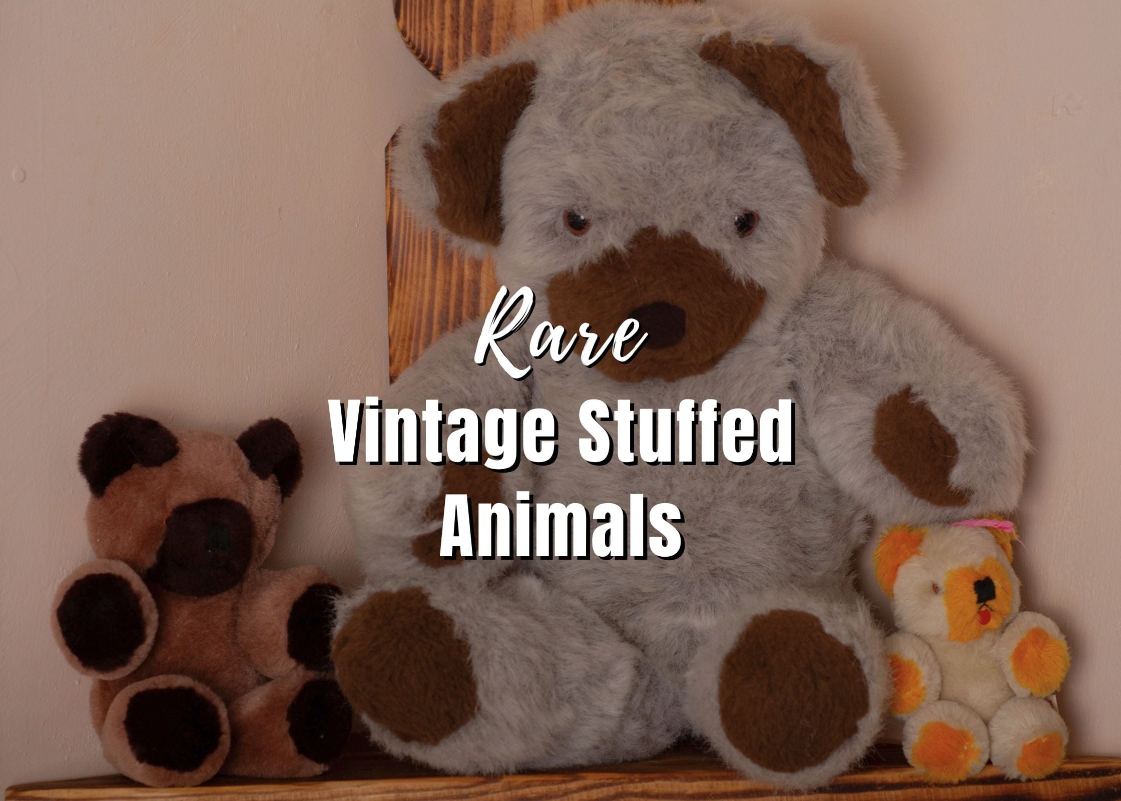 Rare Vintage Stuffed Animals